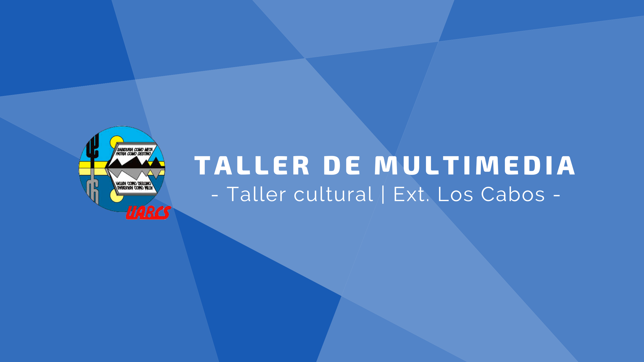 Course Image Taller de MultimedIA 2026-I Los Cabos