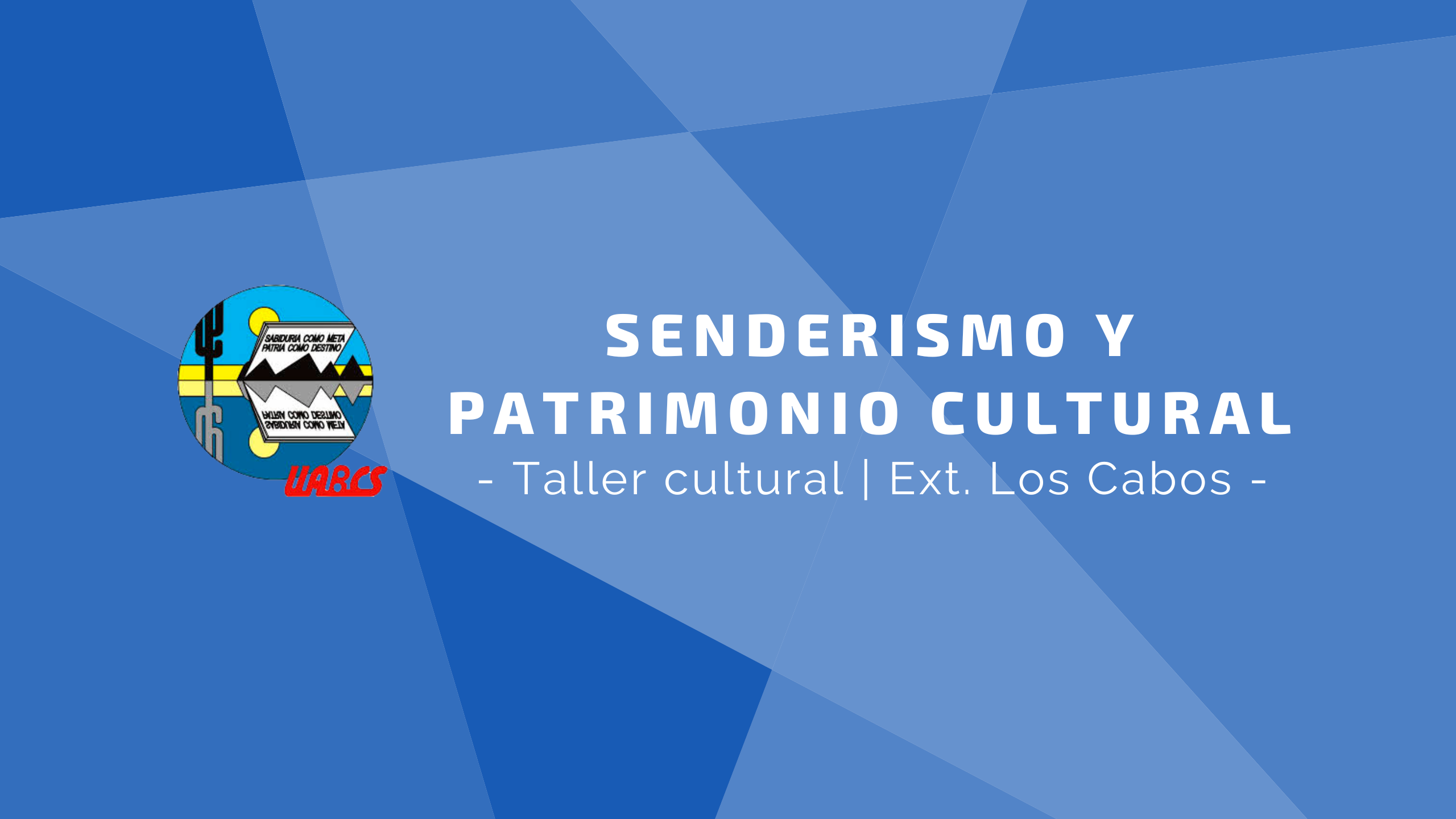 Course Image Senderismo y Patrimonio Cultural (Los Cabos)