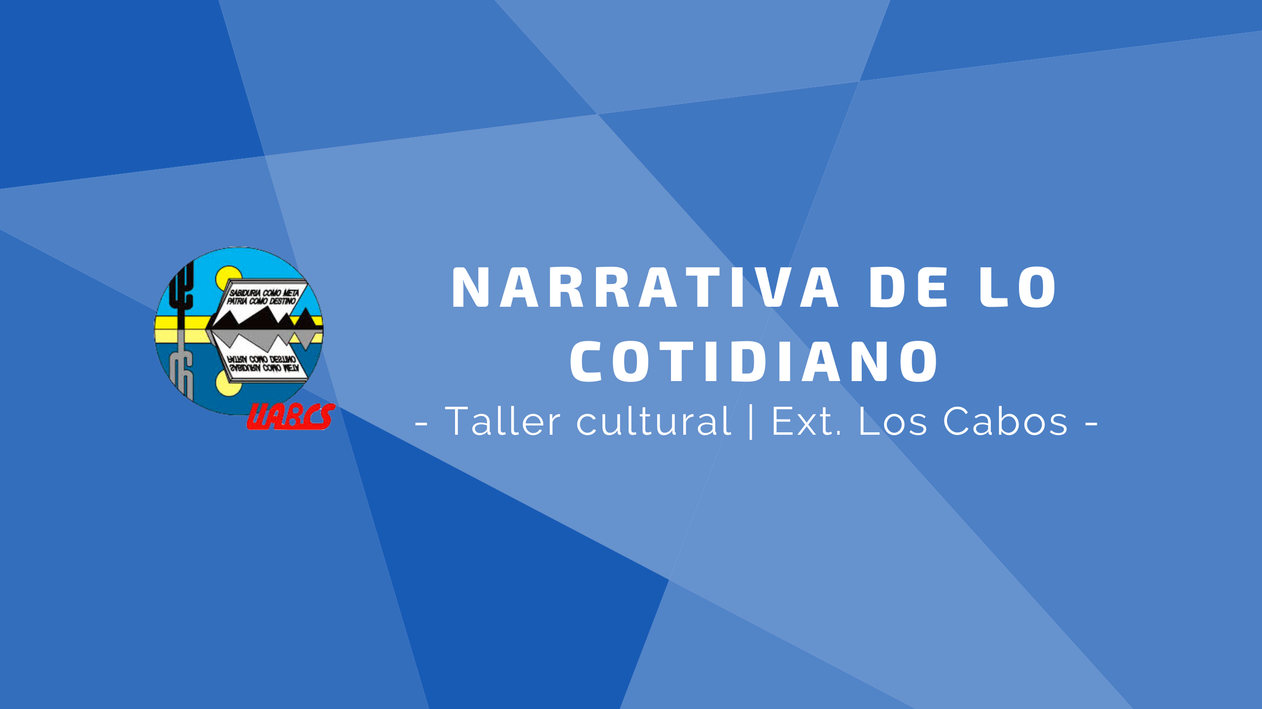 Course Image Narrativa de lo Cotidiano (Los Cabos)