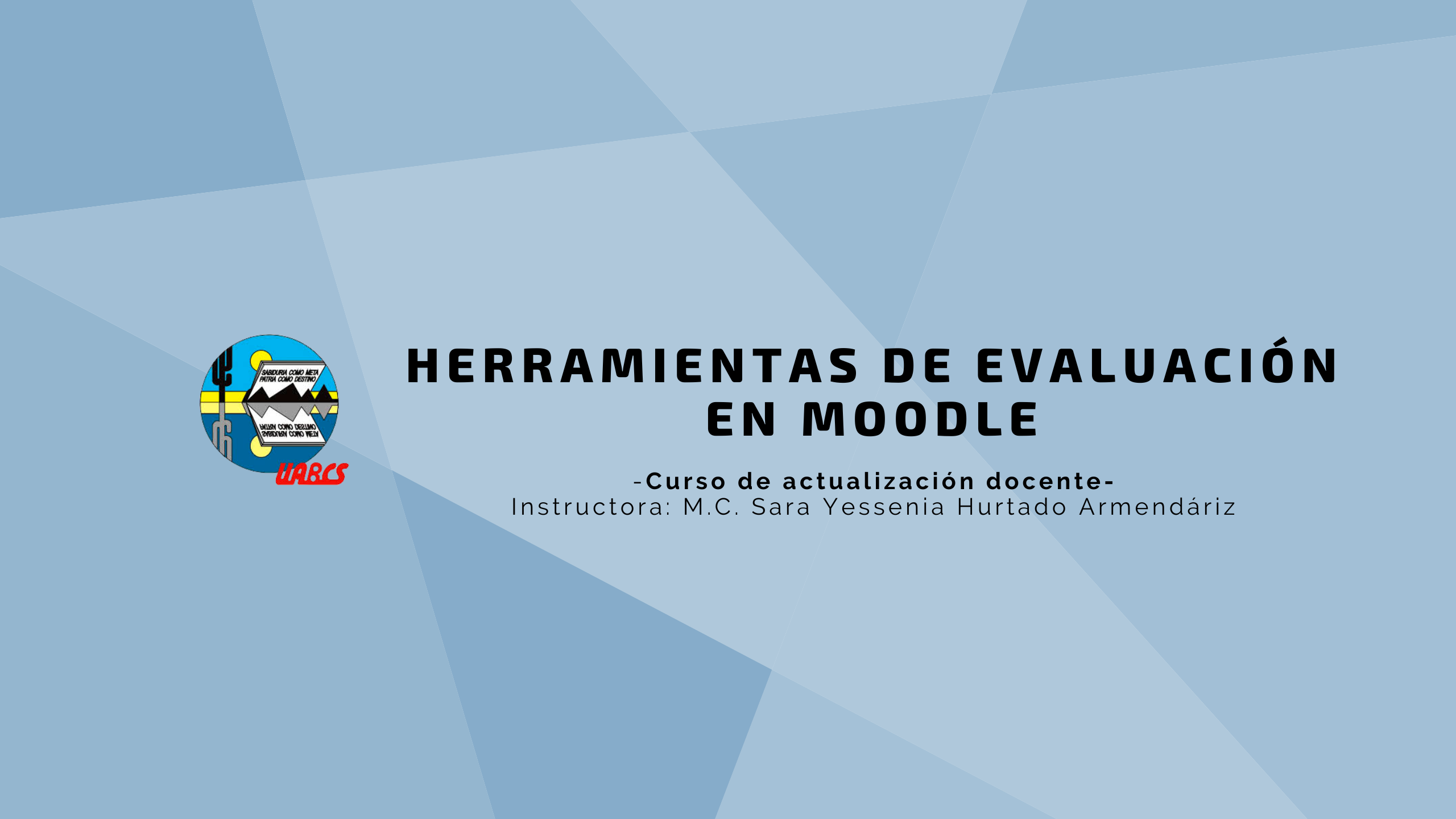 Course Image Herramientas de evaluación en Moodle (Enero 2023)